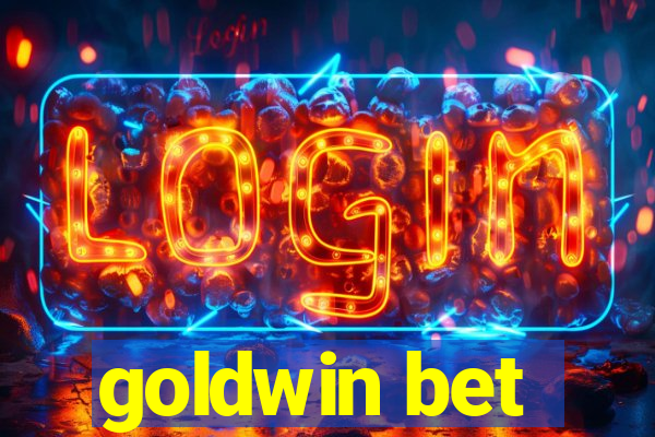 goldwin bet